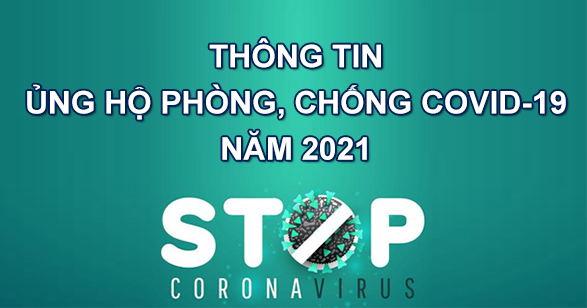 Thông tin ủng hộ phòng, chống Covid-19 năm 2021